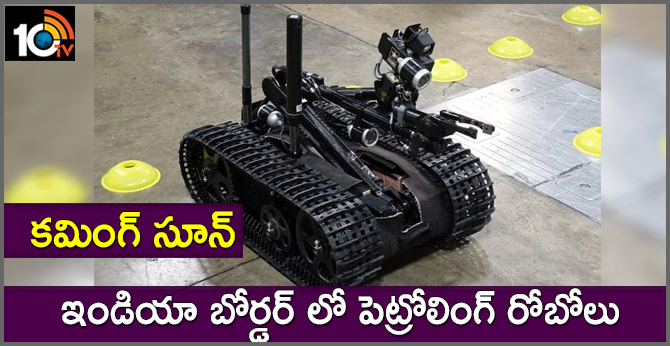 AI robots to patrol India borders soon, prototype to come in December