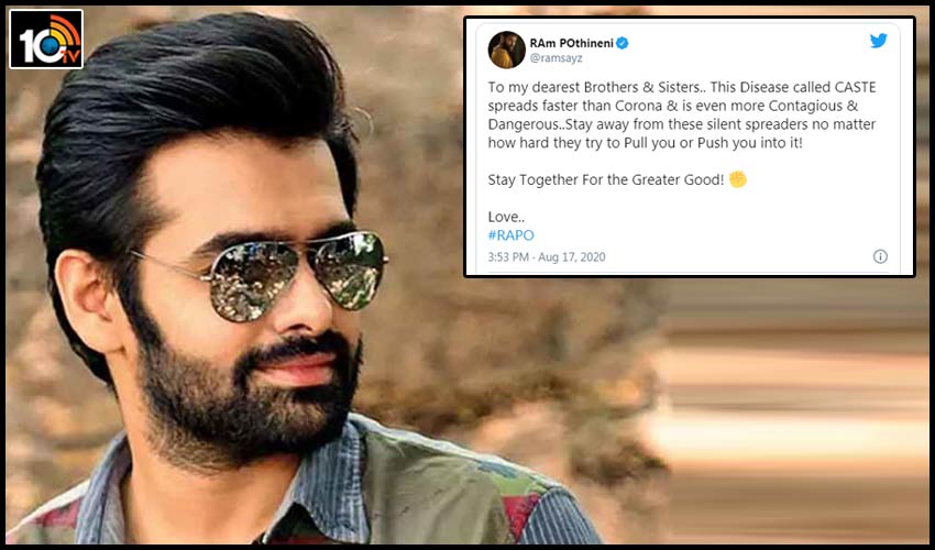 this-disease-called-caste-spreads-faster-than-corona-hero-ram-pothineni-tweet